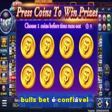 bulls bet é confiável